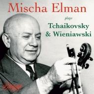 ミッシャ・エルマン、プレイズ・チャイコフスキー＆ヴィエニャフスキ 1950、1952