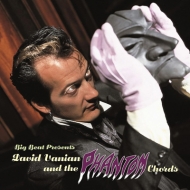 Big Beat Presents...David Vanian And The Phantom Chords