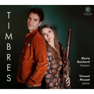 Timbres -French Fagott Works : Marie Boichard(Fg)Vincent Mussat(P)