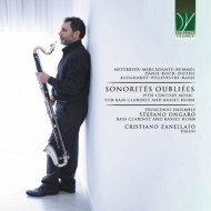 Clarinet Classical/Sonorites Oubliees-19th Century Music For Bass Clarinet ＆ Basset Horn： Ongaro(Cl)