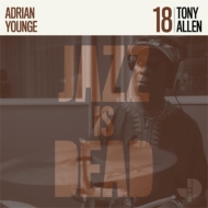 Adrian Younge / Ali Shaheed Muhammad/Tony Allen (Jazz Is Dead 018)