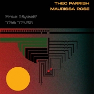 Theo Parrish/Free Myself Feat Maurissa Rose