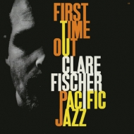 Clare Fischer/First Time Out