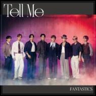 FANTASTICS from EXILE TRIBE シングル『Tell Me』《形態別先着特典