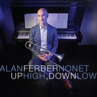 Alan Ferber/Up High Down Low