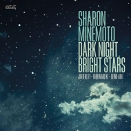 Sharon Minemoto/Dark Night Bright Stars