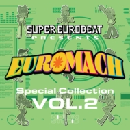 Various/Super Eurobeat Presents Euromach Special Collection Vol.2