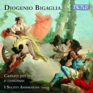 ビガーリャ、ディオゲニオ（1676-1745）/Cantata For Soprano： Pedersoli(S) I Solisti Ambrosiani