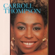 Carroll Thompson/Carroll Thompson Expanded Cd Edition