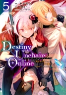 /Destiny Unchain Online -۷쵴Ȥʤäơ䤬ơ֤ⲦפȸƤФ褦ˤʤޤ- 5 Kcǥå
