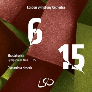 Symphonies Nos.6, 15 : Gianandorea Noseda / London Symphony Orchestra (Hybrid)