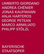 ジョルダーノ (1867-1948)/Andrea Chenier： Stolzl M. armiliato / Bavarian State Opera J. kaufmann Harteros Pet