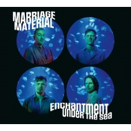 Marriage Material/Enchantment Under The Sea