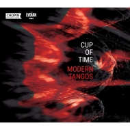　オムニバス（室内楽）/Cup Of Time： Modern Tangos