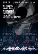 SUPER JUNIOR WORLD TOUR SUPER SHOW9:ROAD in JAPAN (Blu-ray)