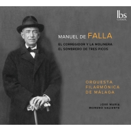 El sombrero de tres picos, El corregidor y la molinera : Jose Maria Moreno Valiente / Malaga Philharmonic