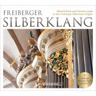 Organ Classical/Freiberger Silberklang Lbrecht Koch Clemens Lucke