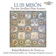 ߥ󡢥륤1727-1766/Sevillian Flute Sonatas Ruiberriz De Torres(Fl) Gomez-serranillos(Vc) Sampedro(C