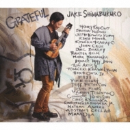 Grateful (Blu-spec CD2) : Jake Shimabukuro | HMV&BOOKS online 