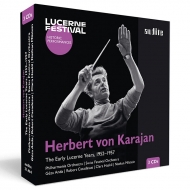 The Early Lucerne Years 1952-1957: Karajan / Po Lucerne Festival O