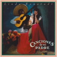 Linda Ronstadt/Canciones De Mi Padre (Digi)