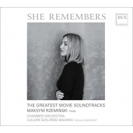 Maksym Rzeminski: She Remembers-the Greatest Movie Soundtracks
