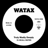 Oi-SKALL MATES 3曲入り7インチ『Truly Madly Deeply』リリース 