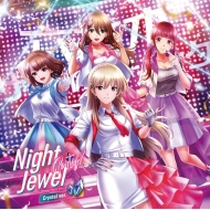 六本木サディスティックナイト〜Night Jewel Party!〜【クリスタル盤】