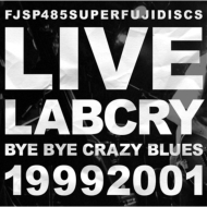 Labcry/Bye Bye Crazy Blues