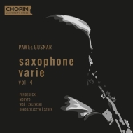 Saxophone Classical/Pawel Gusnar： Saxophone Varie Vol.4