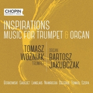 Trumpet Classical/Inspirations-music For Trumpet  Organ Wozniak(Tp) Jakubczak(P)