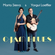 Marta Sierra / Yorgui Loeffler/C Jam Blues