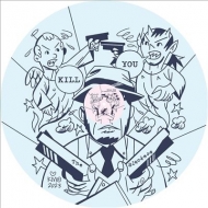 Kill You (12 inch single record)