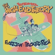 Float Jam / Packed Rich/High End Theory