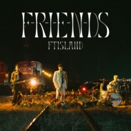 FTISLAND/F-r-i-e-n-ds (B)(+dvd)(Ltd)