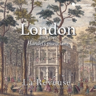 London Circa 1740 -Handel's Musicians : La Reveuse