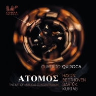 ڻͽնʽ/Cuarteto Quiroga Atomos-the Art Of Musical Concentration-haydn Beethoven Bartok Kurtag