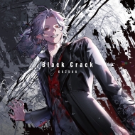 /Black Crack