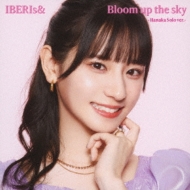 IBERIs/Bloom Up The Sky (Hanaka Solo Ver.)