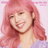 IBERIs/Bloom Up The Sky (Rei Solo Ver.)