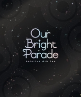 hololive 4th fes.Our Bright Parade