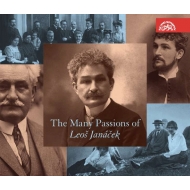 ヤナーチェク（1854-1928）/The Many Passions Of Leos Janacek