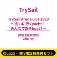 sLoppiEHMVLIVEAAN{[htZbgt TrySail Arena Live 2023 `ɍsyachtI ݂ȂłboatI`ySYՁz(2Blu-ray)