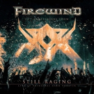 Firewind/Still Raging 20th Anniversary Show Live At Principal Club Theater (+cd)
