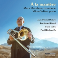 Trombone Classical/Mark Davidson A La Maniere