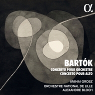 バルトーク (1881-1945)/Concerto For Orchestra Viola Concerto： A. bloch / Lille National O Grosz(Va)