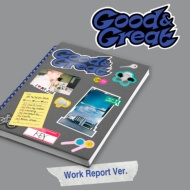 2nd Mini Album: Good & Great (Work Report Ver.)