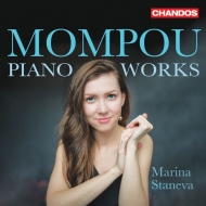 モンポウ（1893-1987）/Piano Works： Staneva