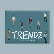 TRENDZ/3rd Single Album Still On My Way