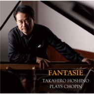 Fantasie-takahiro Hoshino Plays Chopin: ^JqEzVm X(P)